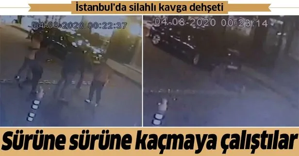 İstanbul’da silahlı kavga dehşeti! Sürüne sürüne kaçmaya çalıştılar
