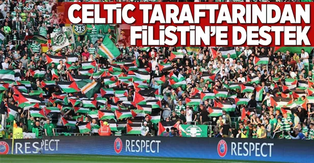 Celtic taraftarından Filistin'e destek