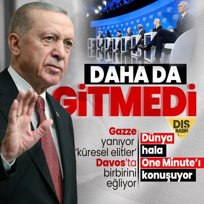 Başkan Erdoğan’ın ‘One Minute’ çıkışı yeniden gündemde: Daha da Davos’a gitmedi! Gazze yanıyor küresel elitler İsviçre’de birbirini eğliyor