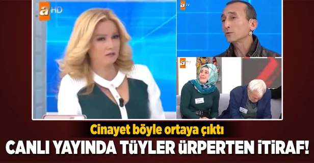 Müge Anlı'da tüyler ürperten itiraf