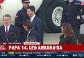 Papa 14. Leo Türkiye'de!