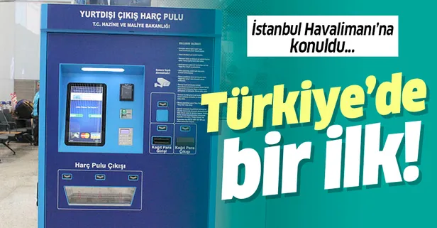 İstanbul Havalimanı'na harç pulu otomatı konuldu!