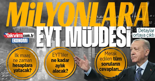 Başkan Erdoğan müjdeyi verdi EYT reformunda detaylar ortaya çıktı! EYT'liler ilk maaşı ne zaman alacak?