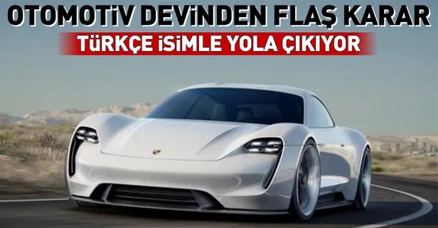 Porsche'tan yeni otomobiline Türkçe isim