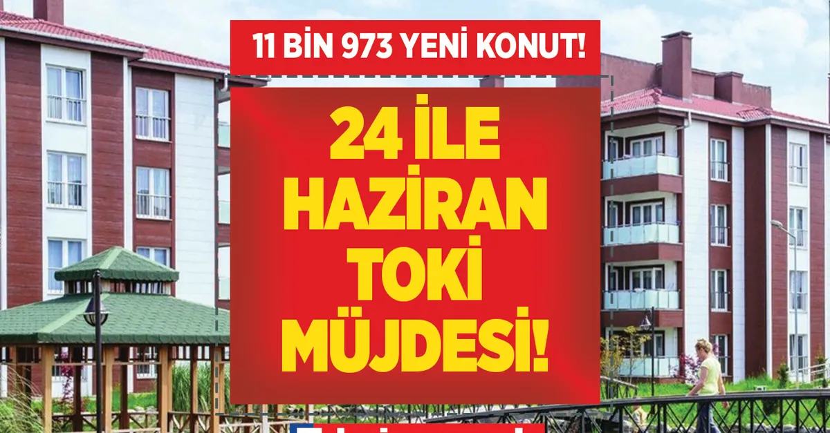 24 ile TOKİ müjdesi! 11.973 yeni konut! Dar gelirli aileler en düşük taksitten ev sahibi olacak! İstanbul, Kahramanmaraş, Gaziantep, Tekirdağ, Konya...