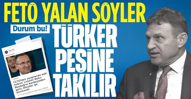 CHP’li Türker Ertürk, FETÖ yalanının peşine takıldı!