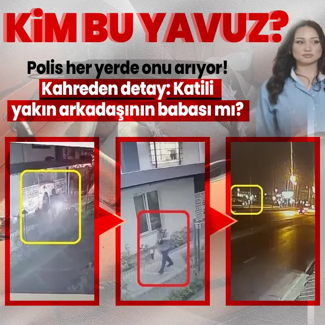 Büyükçekmecede cesedi denize atılan Sedef Gülerin son anları kamerada | Genç kızın katili yakın arkadaşının babası mı?