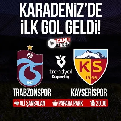Trabzonspor - Kayserispor | CANLI