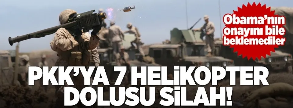 ABD'den PKK'ya 7 helikopter silah desteği