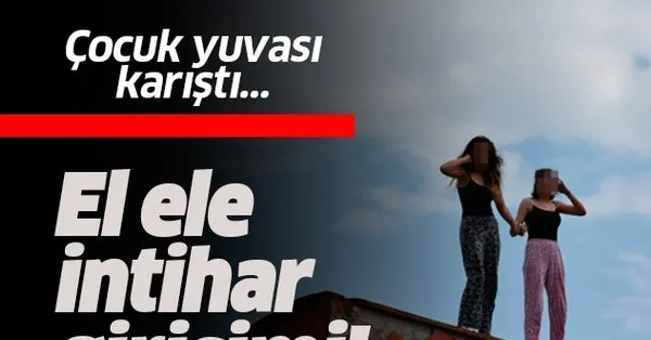 Samsun Da Cocuk Yuvasinda Dehsete Dusuren Anlar Kizlar El Ele Intihara Kalkisti Takvim