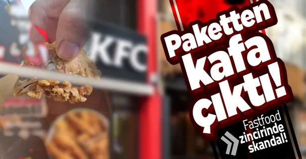 Ünlü restoran zinciri KFC’de mide bulandıran olay! Müşteriye tavuğun kafasını verdiler