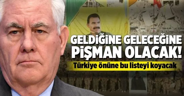 Tillerson’ın önüne bu liste konacak!