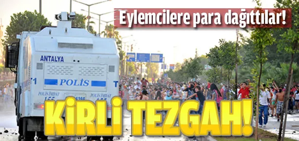 Eylemcilere para dağıttılar!