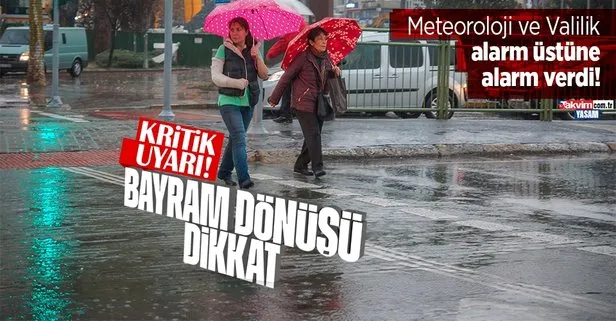 HAVA DURUMU | Bayram tatilinden dönecekler dikkat! Meteoroloji il il uyardı