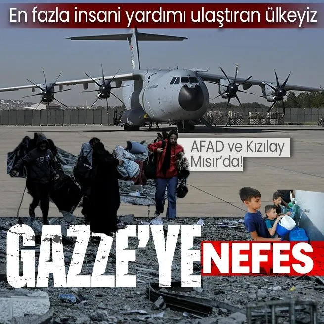 Türkiyeden Gazzeye yardım eli! AFAD Başkanı Okay Memiş açıkladı: En fazla insani yardımı ulaştıran ülkeyiz
