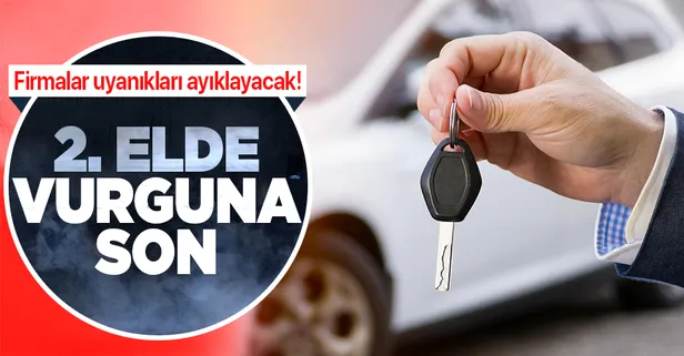 Firmalar harekete geçti: İkinci el otomobil fiyatlarına 'kara liste' formülü!