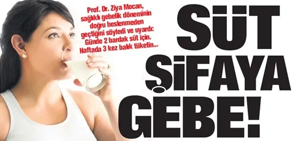 Süt şifaya gebe!