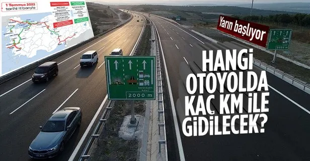 Hangi otoyolda hız sınırı ne kadar oldu? Yarın başlıyor