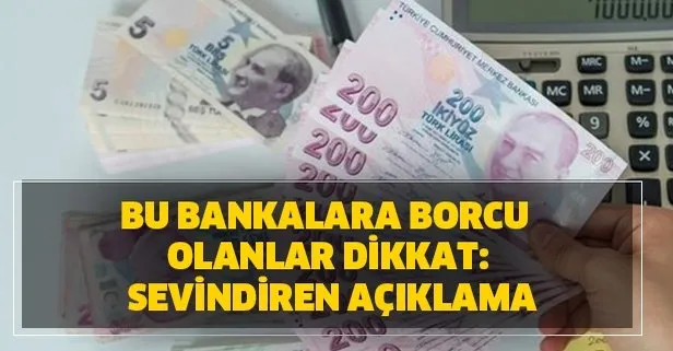 Bu Bankalara Borcu Olanlar Dikkat Sevindiren Aciklama Halk Vakif Ziraat Bankasi Ykb Qnb Akbank Denizbank Teb Is Bankasi Garanti Bbva Takvim