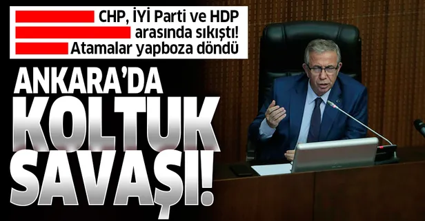 CHP, İYİ Parti ve HDP arasında sıkışan Mansur Yavaş'ın yaptığı atamalar yapboza döndü