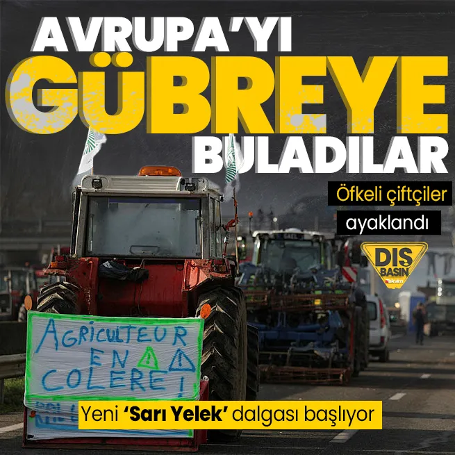 Avrupalı çiftçiler ayaklandı! Seçimler yaklaşırken Fransa ve Almanya’da isyan çıktı: Macron’un başı Sarı Yeleklilerle dertte