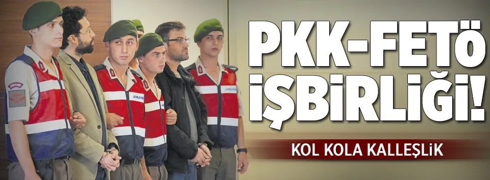 PKK-FETÖ işbirliği
