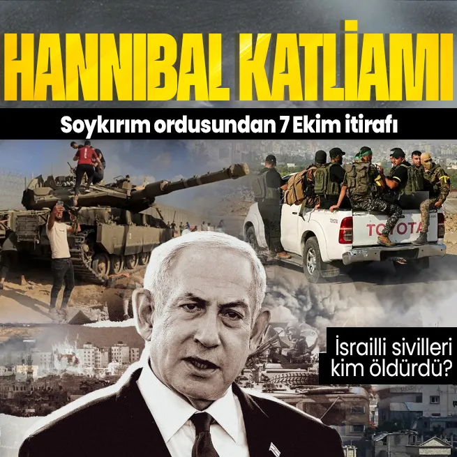 İsrail ordusundan itiraf gibi açıklama! 7 Ekim’de Hannibal Protokolü uygulandı: İsrailli sivilleri kim öldürdü?