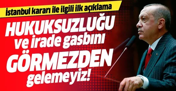 Başkan Erdoğan’dan YSK’nın İstanbul kararı ile ilgili ilk açıklama