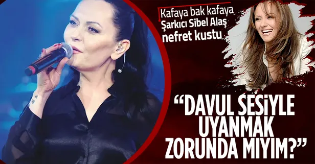 Şarkıcı Sibel Alaş'ın Ramazan davulu rahatsızlığı: Dinlemek zorunda mıyım?
