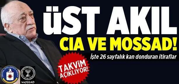Cemaati MOSSAD ve CIA yönetiyor