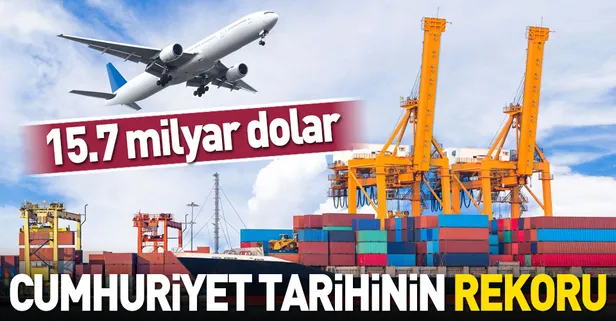 İhracatta Cumhuriyet tarihinin rekoru