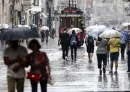 HAVA DURUMU | Meteorolojiden İstanbul ve birçok il için kuvvetli sağanak uyarısı: 10 derece birden düşecek