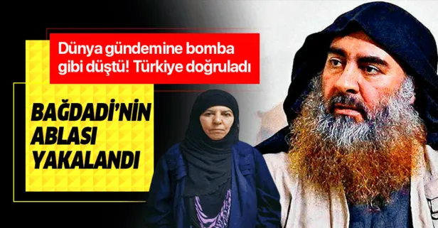 Türk istihbaratı, DEAŞ elebaşı Bağdadi’nin ablası Rasmiya Awad’ı yakaladı