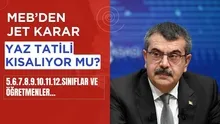 Okullar erken mi açılacak? sorusu netleşti! MEBden sıcak karar; Gözler Yusuf Tekindeydi! 5.6.7.8.9.10.11.12.sınıflar ve öğretmenler...