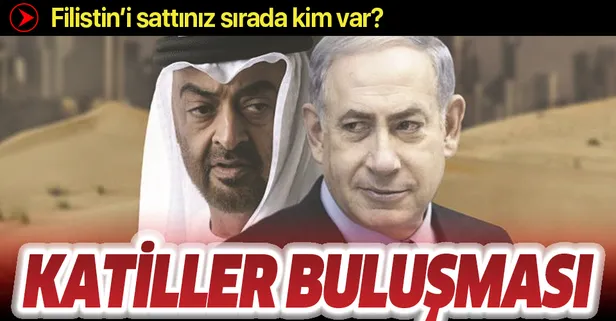 İsrail Başbakanı Netanyahu, Türkiye düşmanı Bin Zayed'i İsrail'e davet etti