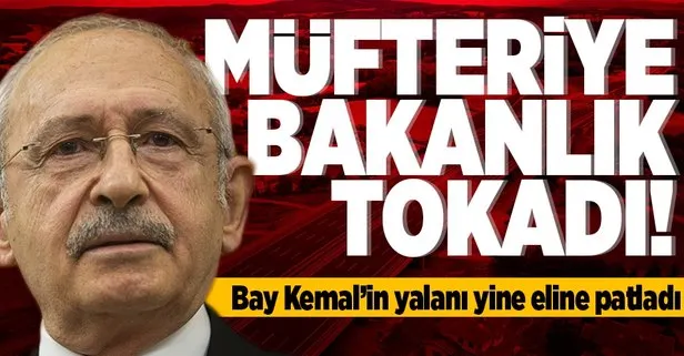 Ulaştırma ve Altyapı Bakanlığı’ndan CHP’li Kılıçdaroğlu’nun iftiralarına sert tepki: Yalan söylüyor!