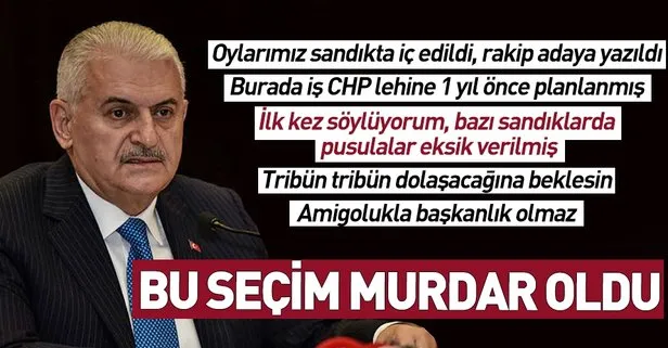 Binali Yıldırım: Bu seçim murdar oldu