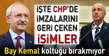 İşte CHP'de imzalarını geri çeken isimler