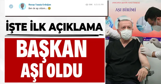 Son dakika: Başkan Erdoğan yeni tip koronavirüs aşısı oldu