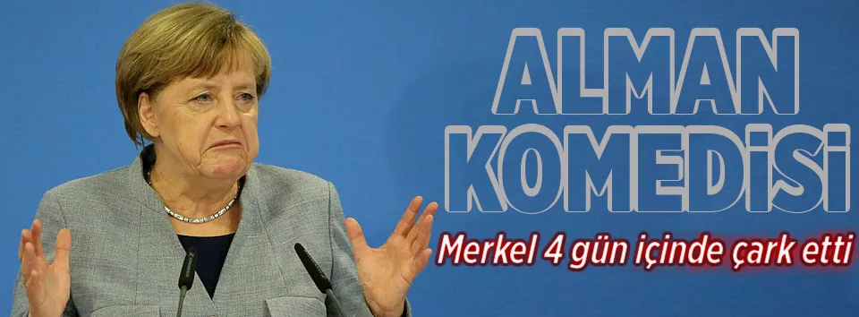Merkel 4 gün içinde çark etti
