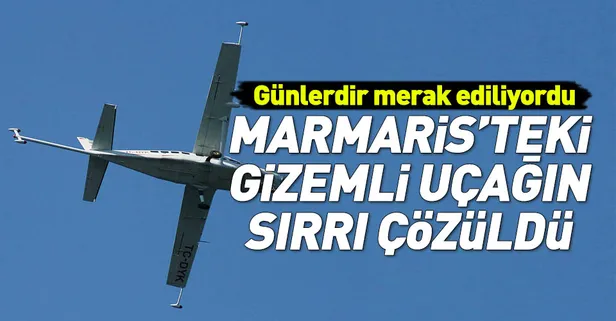 Marmaris'teki gizemli uçağın sırrı çözüldü