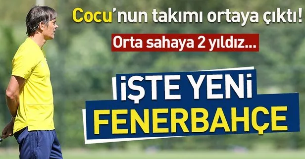 İşte yeni Fenerbahçe