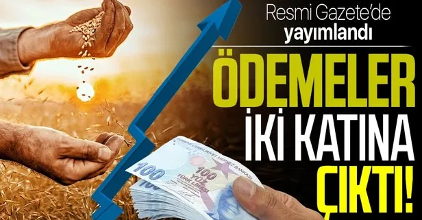 Çiftçiye destek müjdesi! Yüzde 100 arttı