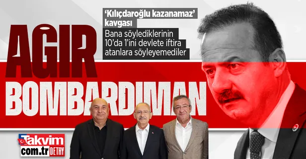Yavuz Ağıralioğlu'ndan CHP'yi kızdıracak sözler! 'Kemal Kılıçdaroğlu kazanamaz' kavgası sürüyor...