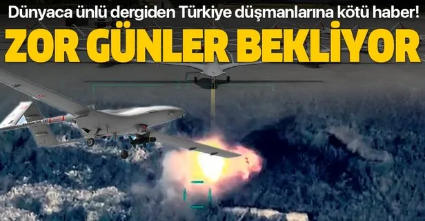 Dünyaca ünlü dergi Forbes’tan SİHA’lara büyük övgü: Türkiye düşmanları zor günler yaşayacak!