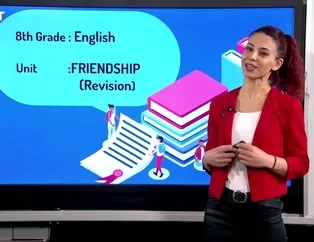 8. Sınıf İngilizce Dersi - Konu: Friendship - 1 Nisan 2020 Çarşamba