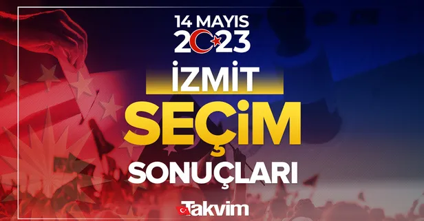 Kocaeli İzmit seçim sonuçları! 14 Mayıs 2023 Kocaeli İzmit seçim sonucu ve oy oranları, hangi parti ne kadar, yüzde kaç oy aldı?