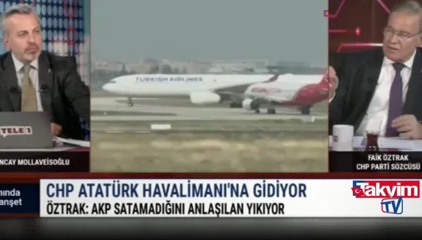 CHP’li Faik Öztrak'tan ‘Atatürk Havalimanı’yla ilgili skandal sözler: Gök kubbeyi başınıza yıkarız
