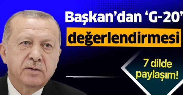 Başkan Erdoğan'dan "G20" değerlendirmesi