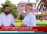 Ayasofya ibadete açılacak mı? A Haber canlı yayınında flaş açıklama: Danıştay'dan alınan haberlere göre...